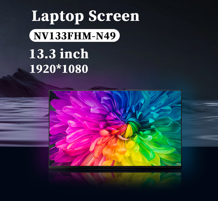 13.3 inci NV133FHM-N49 LCD Laptop Screen Panel 60Hz 1920x1080 FHD IPS TFT Module Display Untuk Laptop